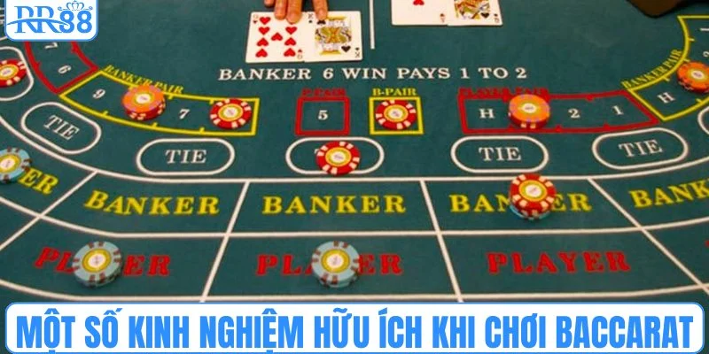 Một số kinh nghiệm hữu ích khi chơi baccarat