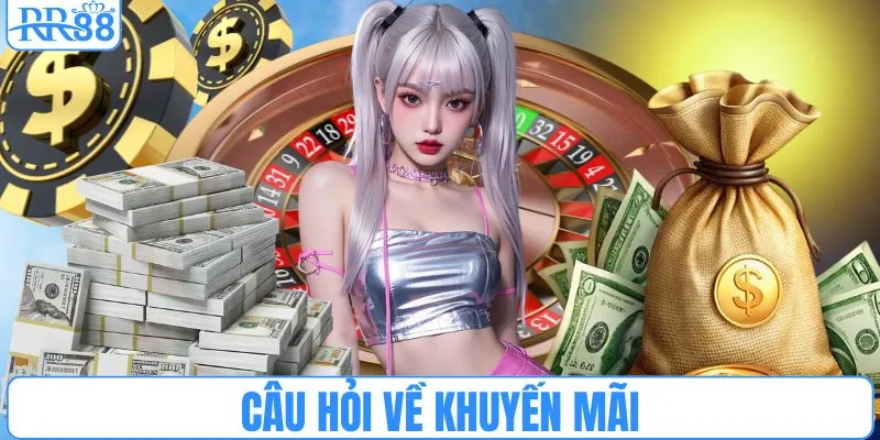 Những câu hỏi thường gặp về chương trình khuyến mãi