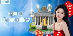 RR88 Có Lừa Đảo Không? Đánh Giá Chuẩn 100% Cho Người Mới